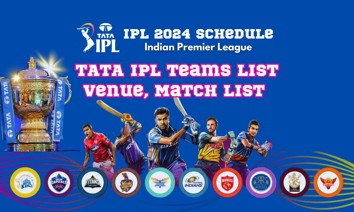 TATA IPL 2024 Schedule India Cricket Info